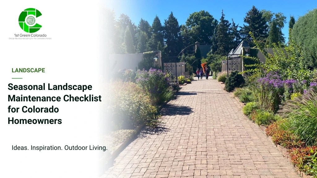 Seasonal Landscape Maintenance Checklist for Colorado Homeowners
